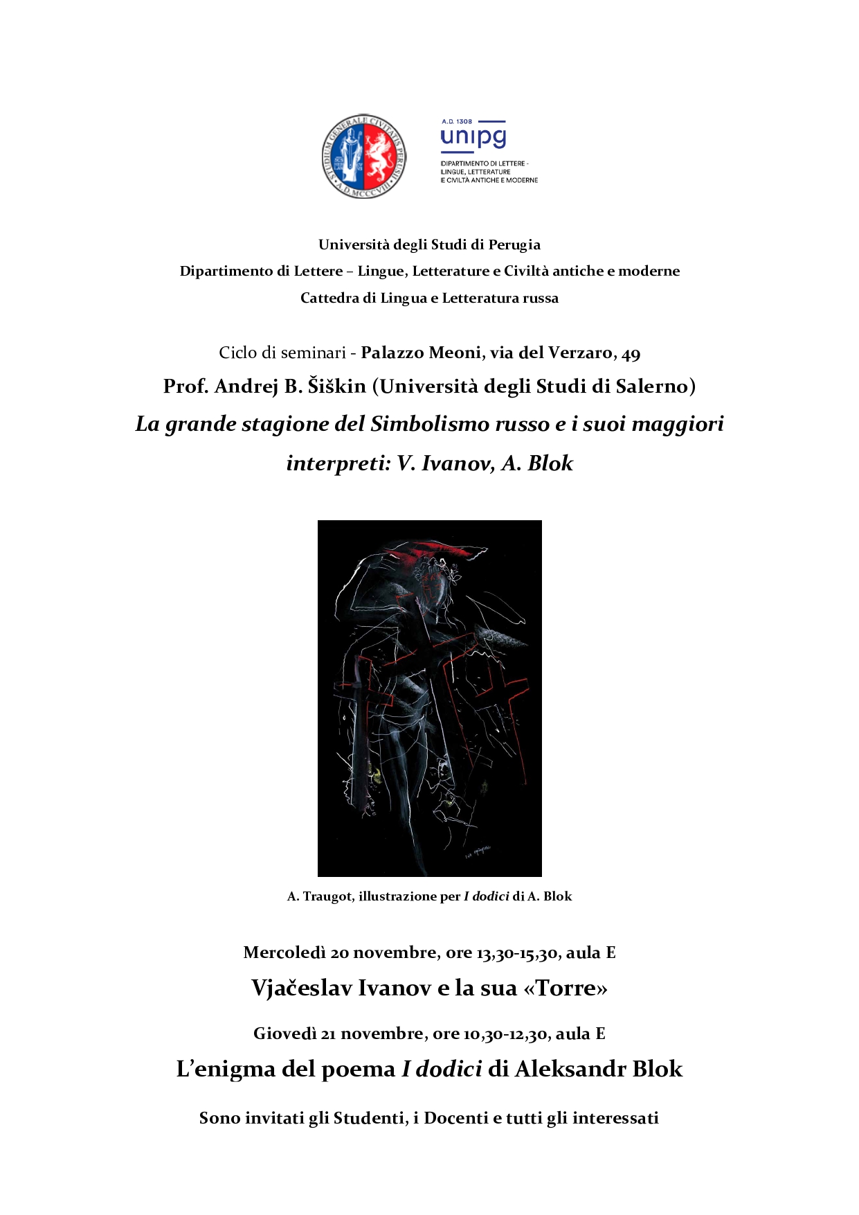 La grande stagione del Simbolismo russo e i suoi maggiori interpreti: V. Ivanov, A. Blok - mercoledì 20 ore 13,30-15,30 e giovedì 21 novembre 2024 ore 10,30-12,30